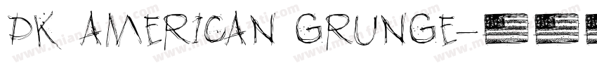DK AMERICAN GRUNGE字体转换